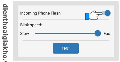 Bật nút Incoming Phone Flash