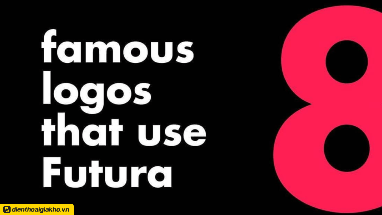 Có từ năm 1927, Futura là một kiểu chữ không chân hình học tuyệt đẹp; dựa trên các hình dạng hình học hiện đại