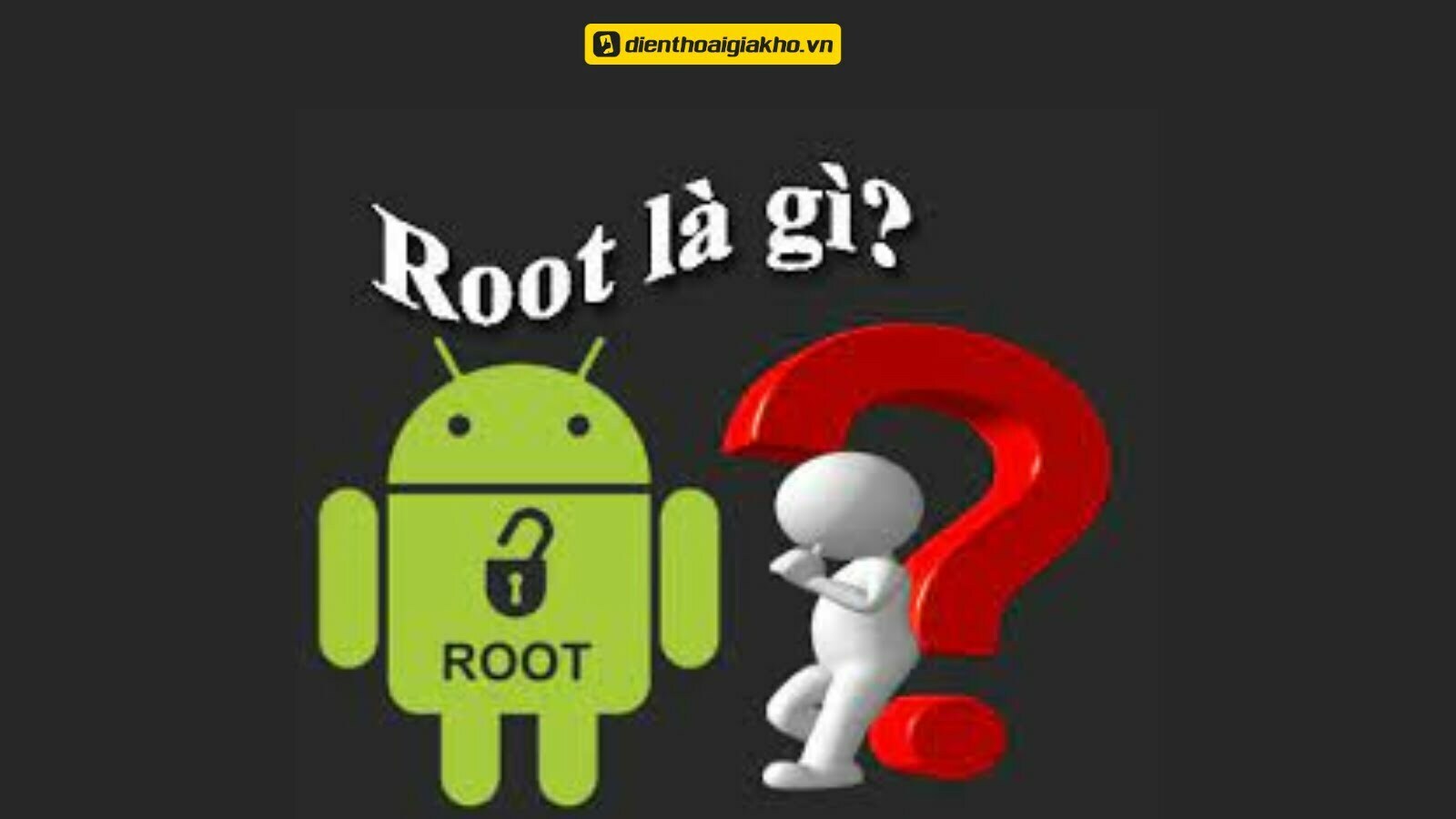 lấy mật khẩu wifi trên điện thoại Samsung - Root là gì