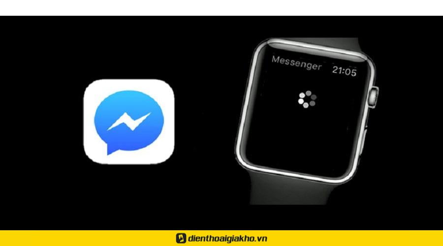 Messenger trên Apple Watch bị lỗi