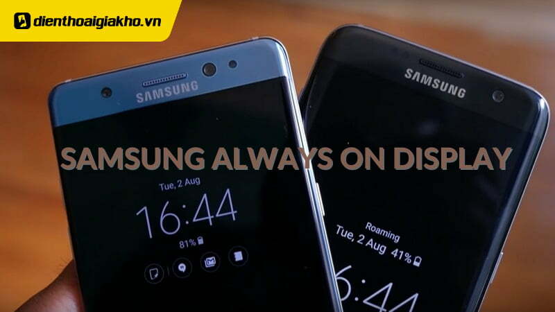 Samsung có chế độ Always On Display