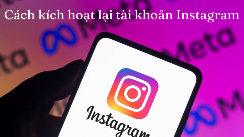 Cách kích hoạt lại tài khoản Instagram