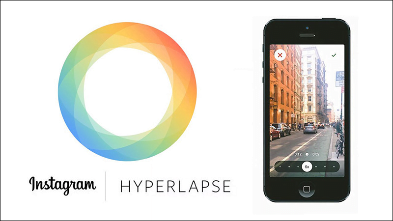 Hyperlapse - ứng dụng quay video
