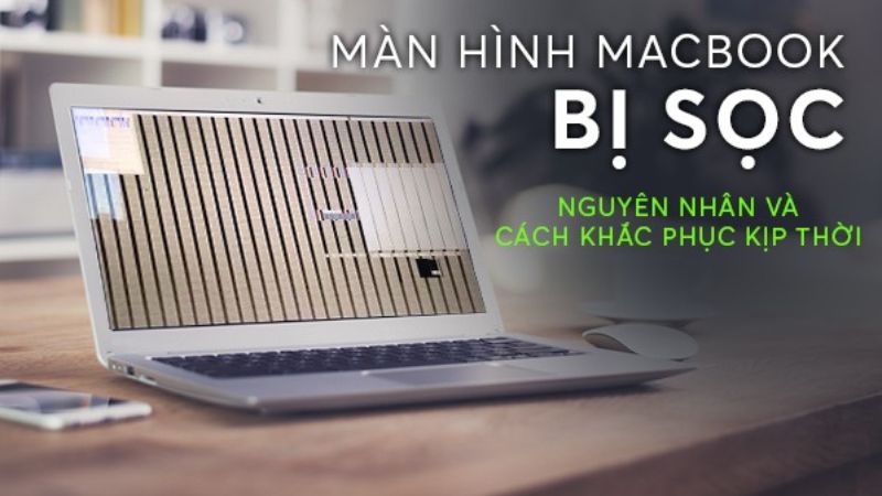 sửa màn hình macbook bị sọc tại Điện thoại Giá Kho