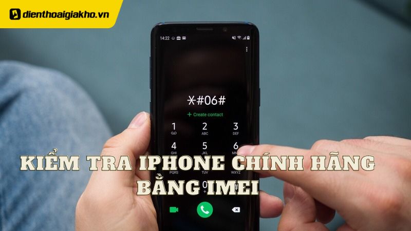 Check IMEI, kiểm tra xuất xứ iPhone, điện thoại Samsung - QuanTriMang.com