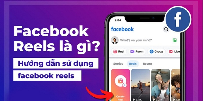 Tính năng Facebook Reels là gì