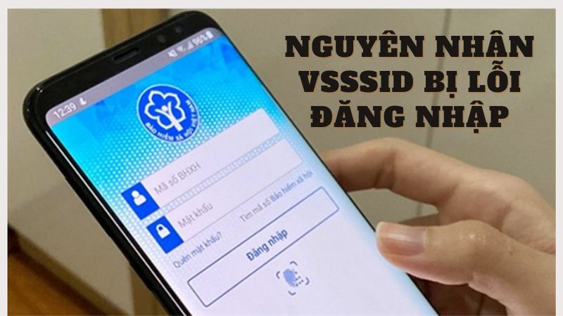 Nguyên nhân VSSID bị lỗi đăng nhập