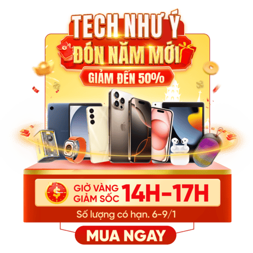 Tech như ý, giờ vàng giảm sốc 14h - 17h