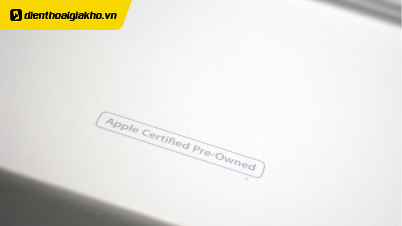 iPad hàng CPO là gì? Tìm hiểu về iPad Certified Pre-Owned