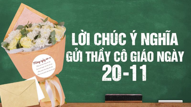 Câu chúc hay nhất dành cho thầy cô ngày 20 tháng 11