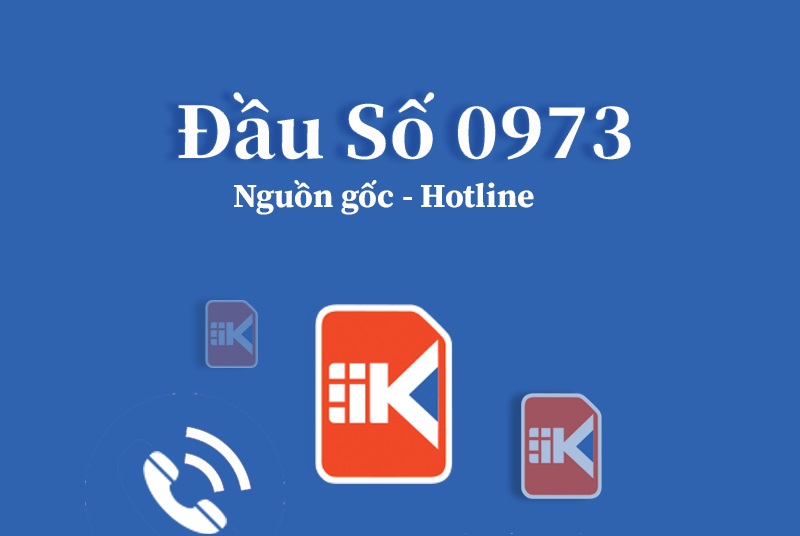 0973 là của nhà mạng nào?