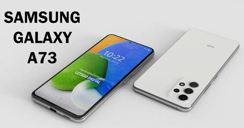 Samsung Galaxy A73: Samsung Galaxy A mới nhất 