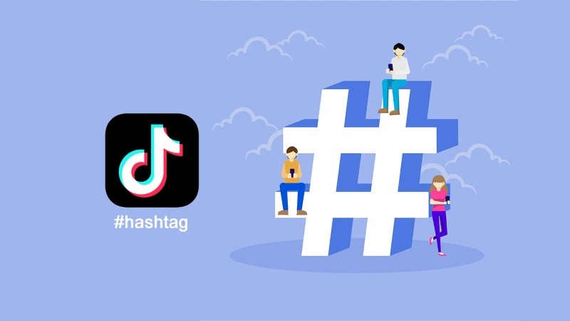 Cách tăng tim trên Tiktok - Sử dụng hashtag phù hợp