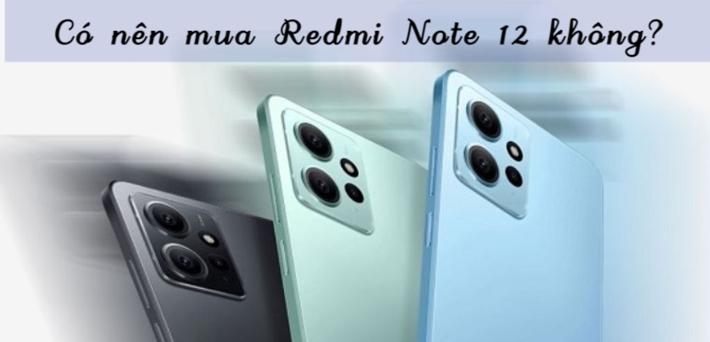 giá điện thoại redmi note 12
