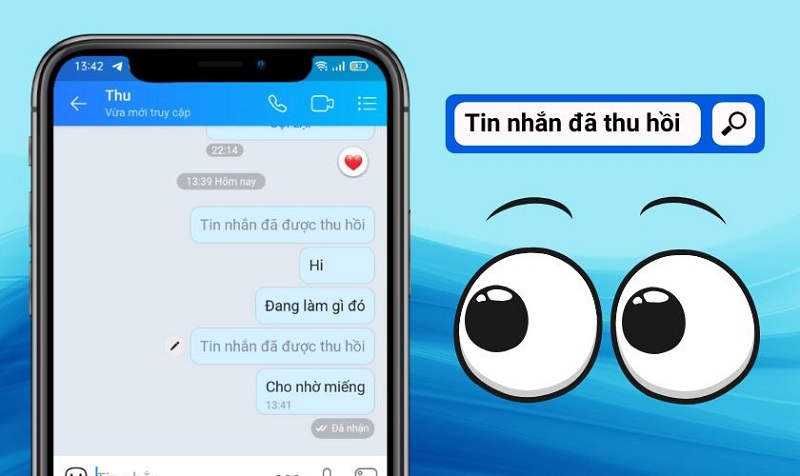 Tin nhắn vừa thu hồi có thể khôi phục lại