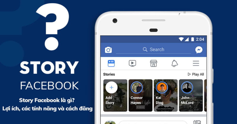 Tìm hiểu về Story Facebook là gì?