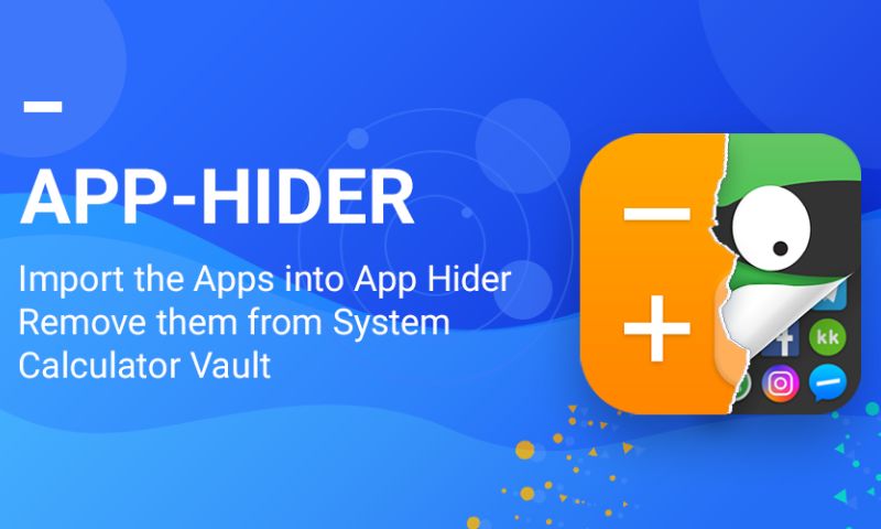 Bạn có thể sử dụng phần mềm AppHider để hỗ trợ ẩn ứng dụng