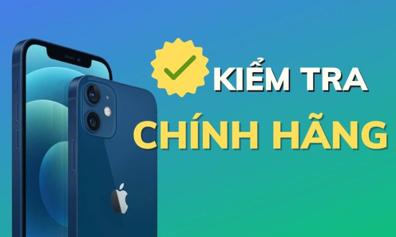 Bên cạnh việc check IMEI, bạn cũng có thể sử dụng một vài cách khác để kiểm tra iPhone chính hãng