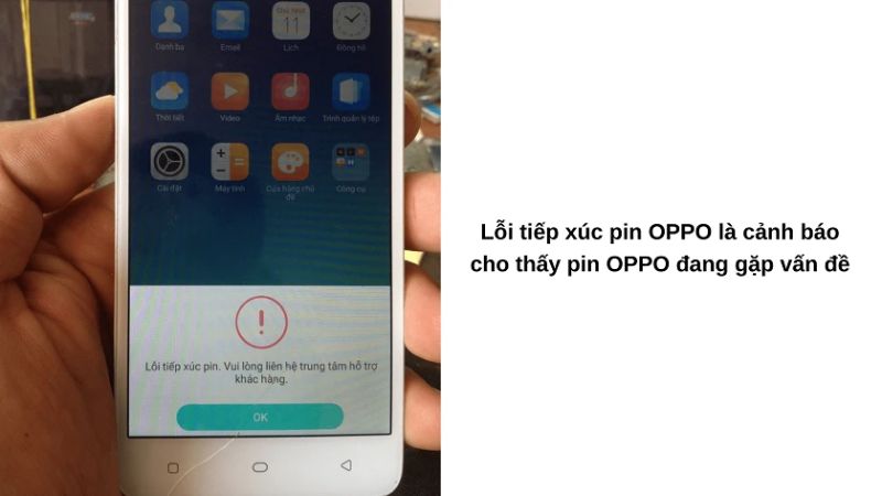 lỗi tiếp xúc pin oppo là gì