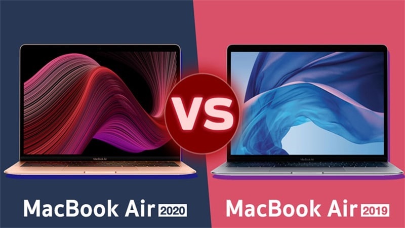 so sánh Mac Air 2019 và 2020