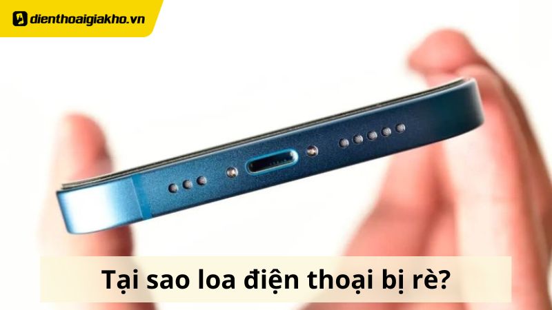 Tại sao loa điện thoại bị rè, cách để khắc phục triệt để hiệu quả ...