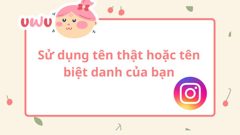 Cách đặt tên Instagram hay