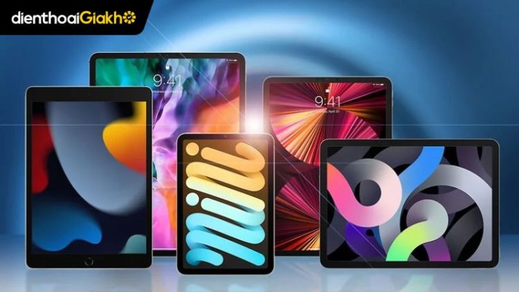 Giá các dòng iPad hiện nay