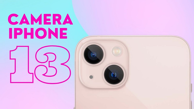 iPhone 13 đã gây ấn tượng mạnh với hệ thống camera xịn