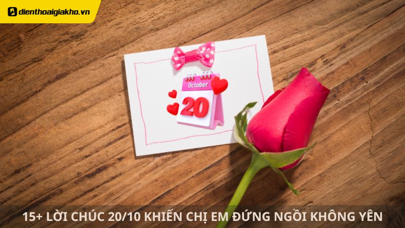 15+ lời chúc 20/10 cho vợ yêu ý nghĩa, tình cảm khiến các chị đứng ngồi không yên