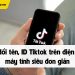 Cách đổi tên Tiktok