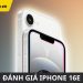Đánh giá iPhone 16e