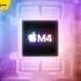 Apple chính thức ‘ấn định’ thời điểm ra mắt MacBook Air M4