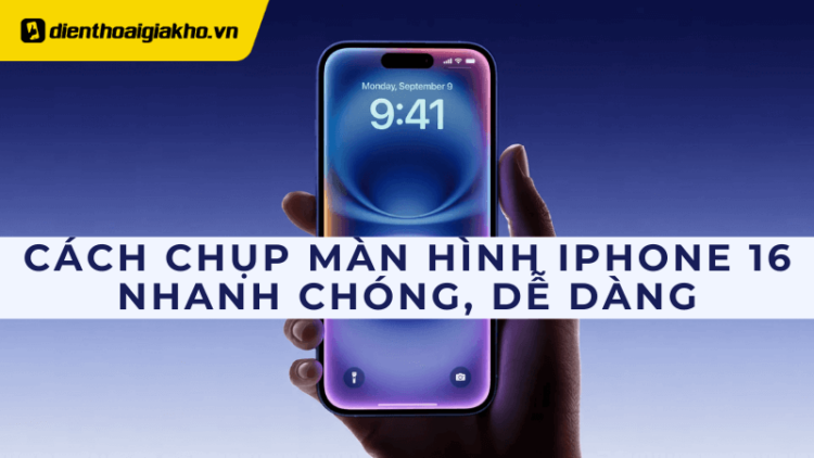 cach-chup-anh-man-hinh-iphone-16