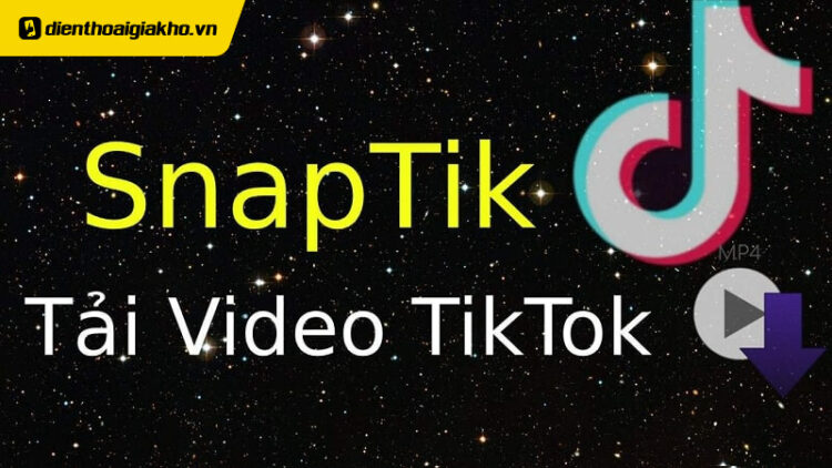 snaptik-app-la-gi