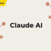 Tổng quan về công cụ Claude AI