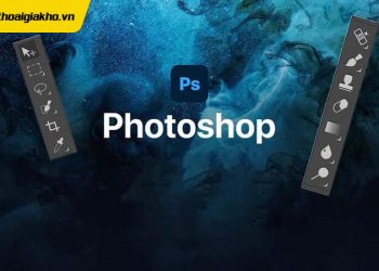 Cách hiện thanh công cụ trong Photoshop chỉ vài cú click, đơn giản