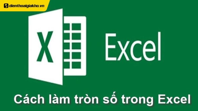 cách làm tròn số trong excel