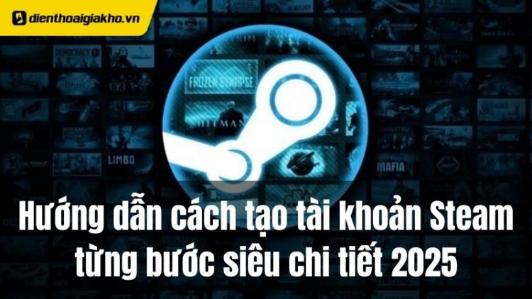 cách tạo tài khoản steam