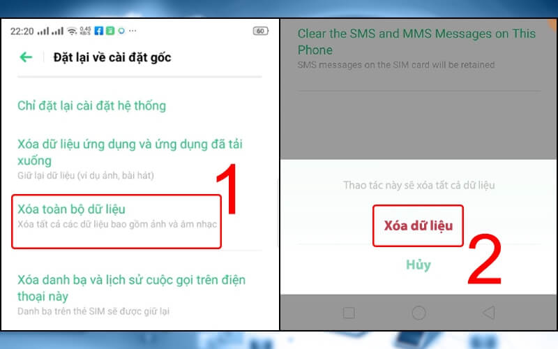 chọn xóa dữ liệu để bắt đầu quá trình reset