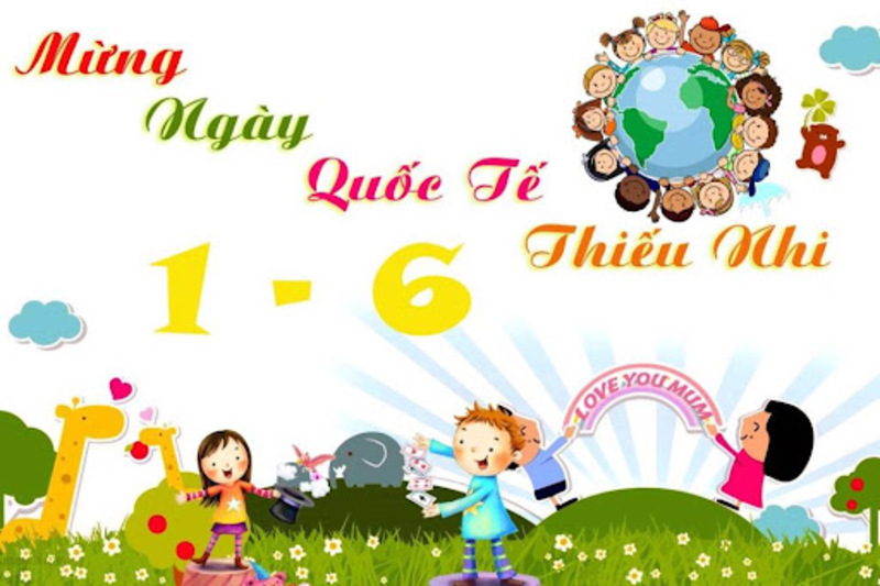 Lời chúc 1/6 nhẹ nhàng và tình cảm cho các bé