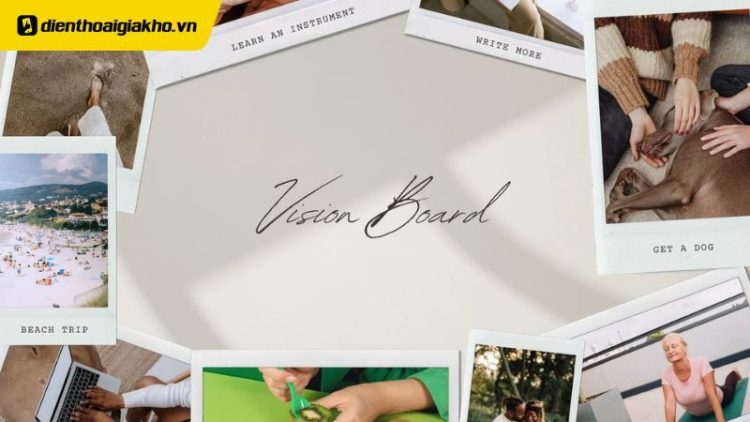 Vision Board là gì