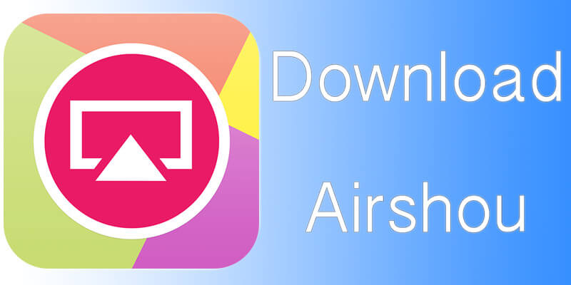 App ghi hình màn hình AirShou Screen Recorder