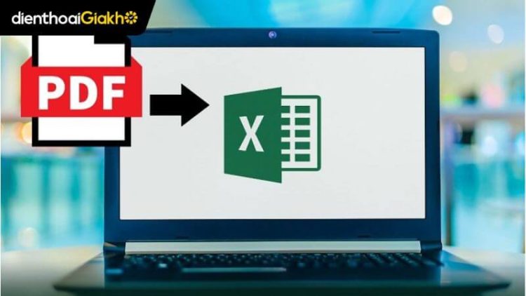 cách chuyển file PDF sang Excel trên máy tính
