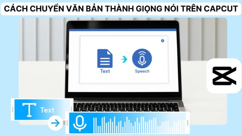 Lợi ích vượt trội của text-to-speech trên CapCut PC