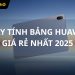 Máy tính bảng Huawei giá rẻ xài bền nhất năm 2025