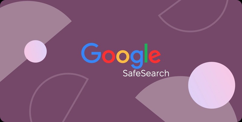 Tính năng tìm kiếm an toàn (SafeSearch)