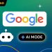 AI Mode là gì? Khi nào được triển khai? Có gì khác so với Perplexity AI