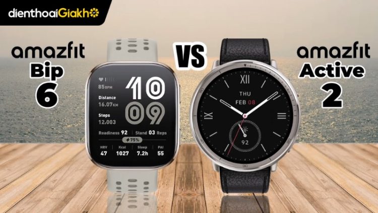 So sánh Amazfit Bip 6 vs Active 2