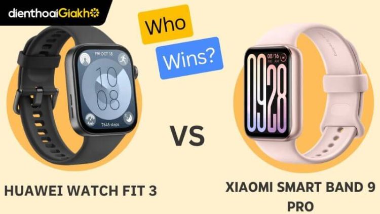 So sánh hai thiết bị Huawei Fit 3 vs Xiaomi Band 9 Pro
