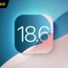 iOS 18.6 đã phát hành sẵn, sửa loạt lỗi bảo mật quan trọng